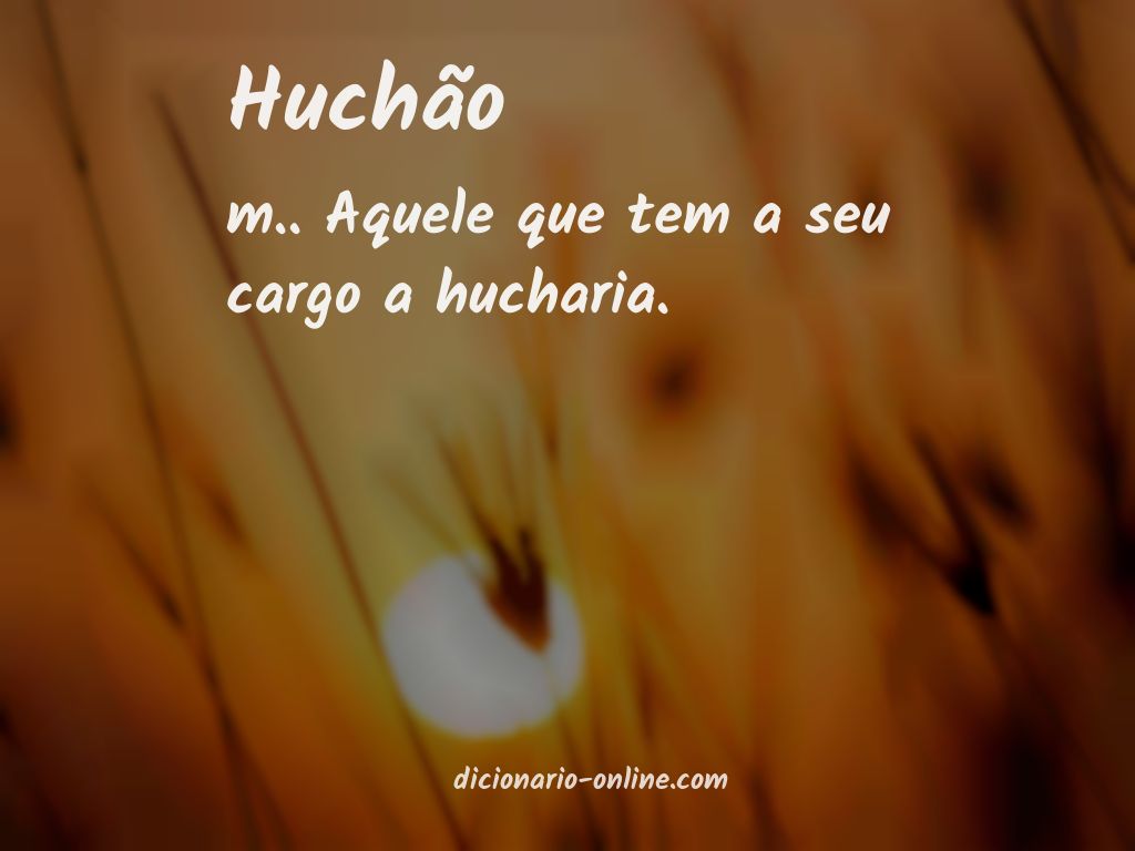 Significado de huchão