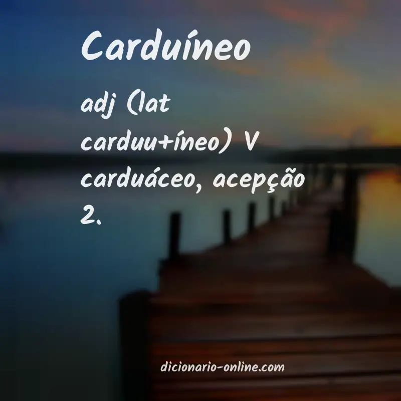 Significado de carduíneo