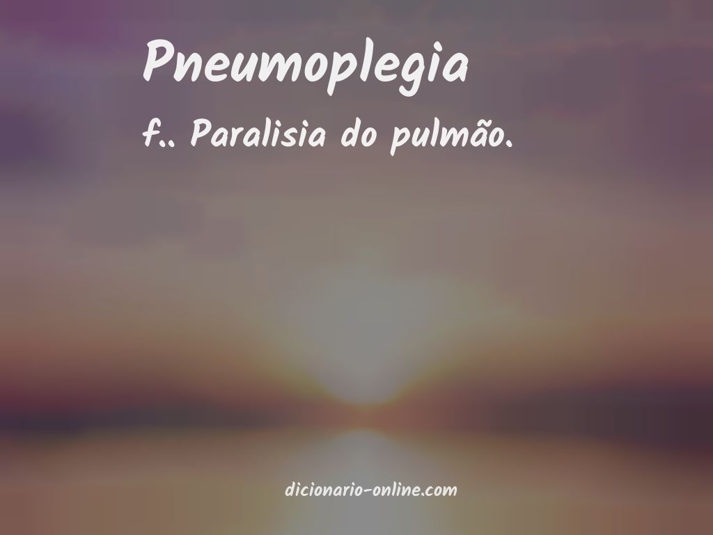 Significado de pneumoplegia