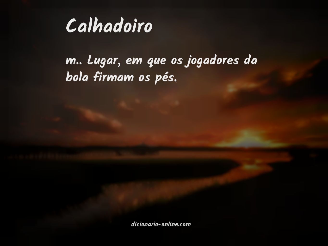 Significado de calhadoiro