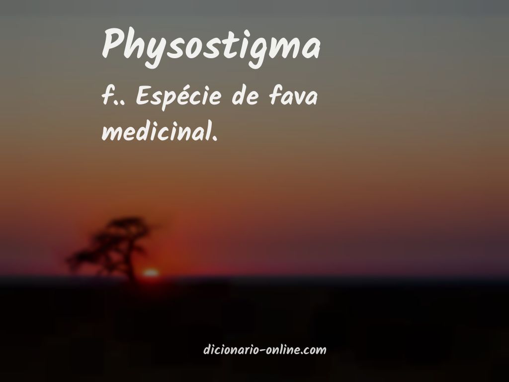 Significado de physostigma