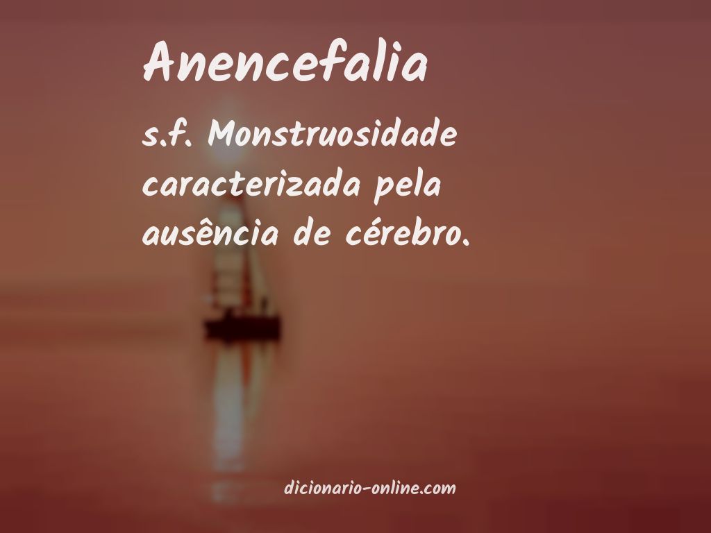 Significado de anencefalia