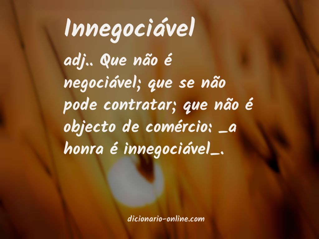 Significado de innegociável