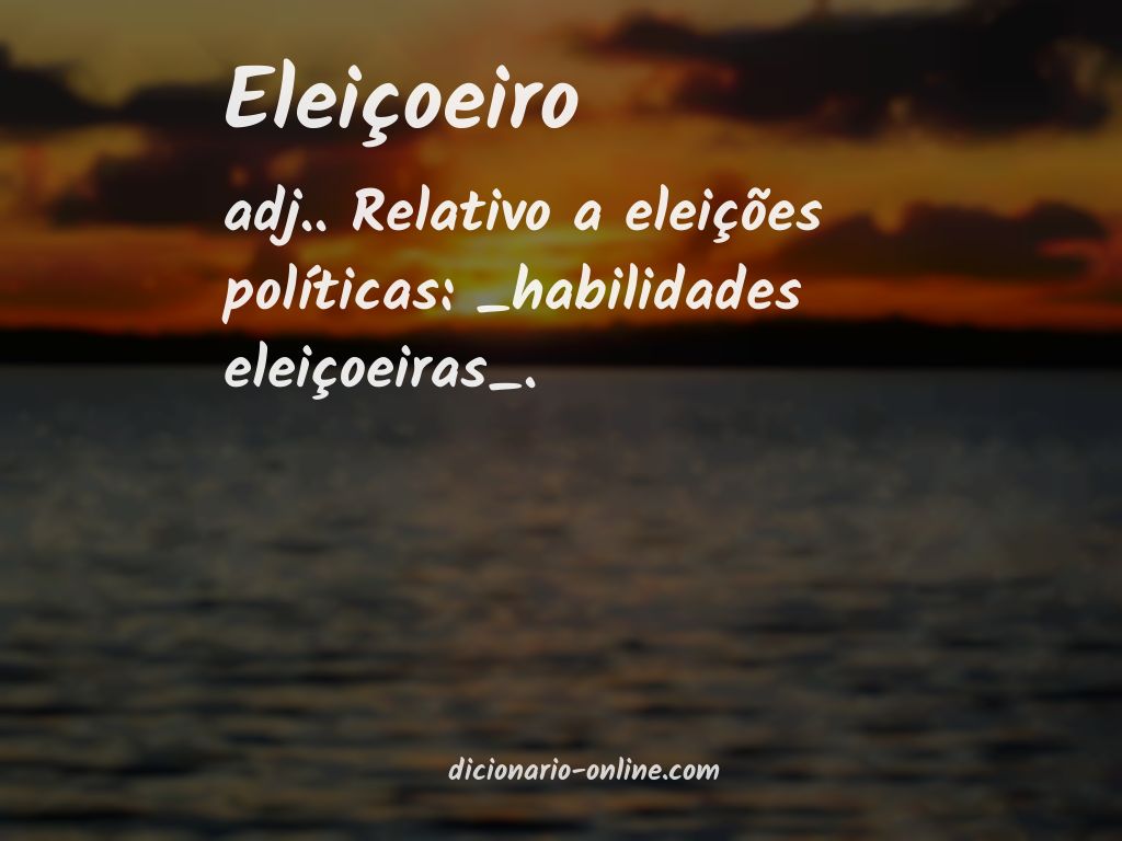 Significado de eleiçoeiro