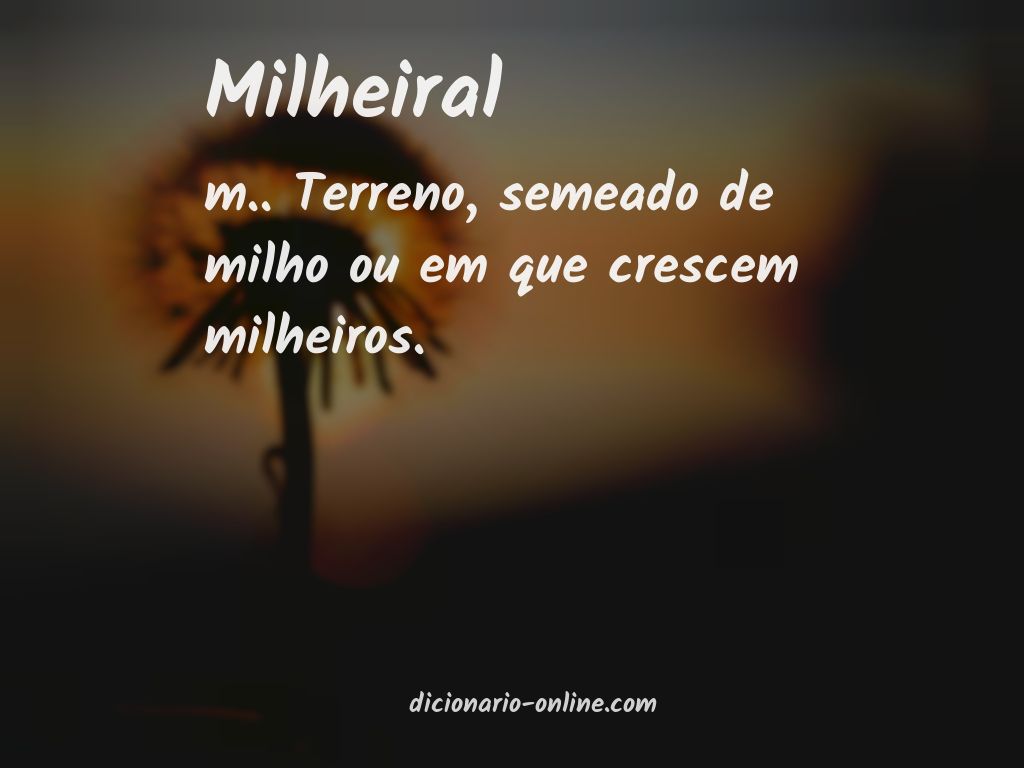 Significado de milheiral