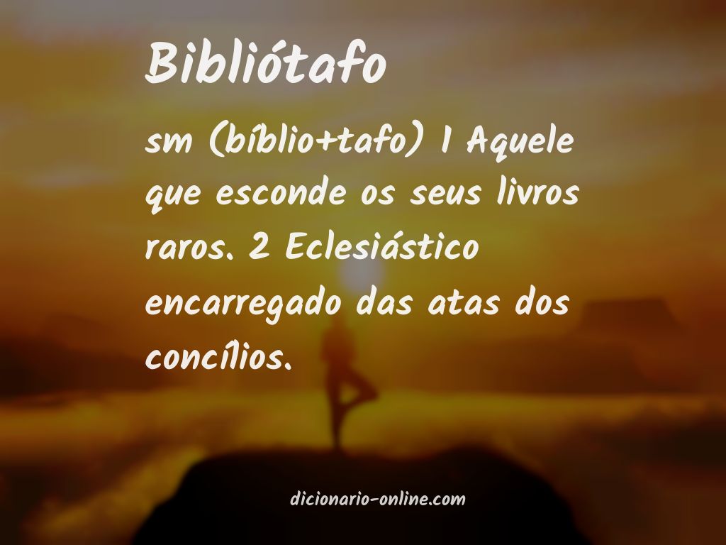 Significado de bibliótafo