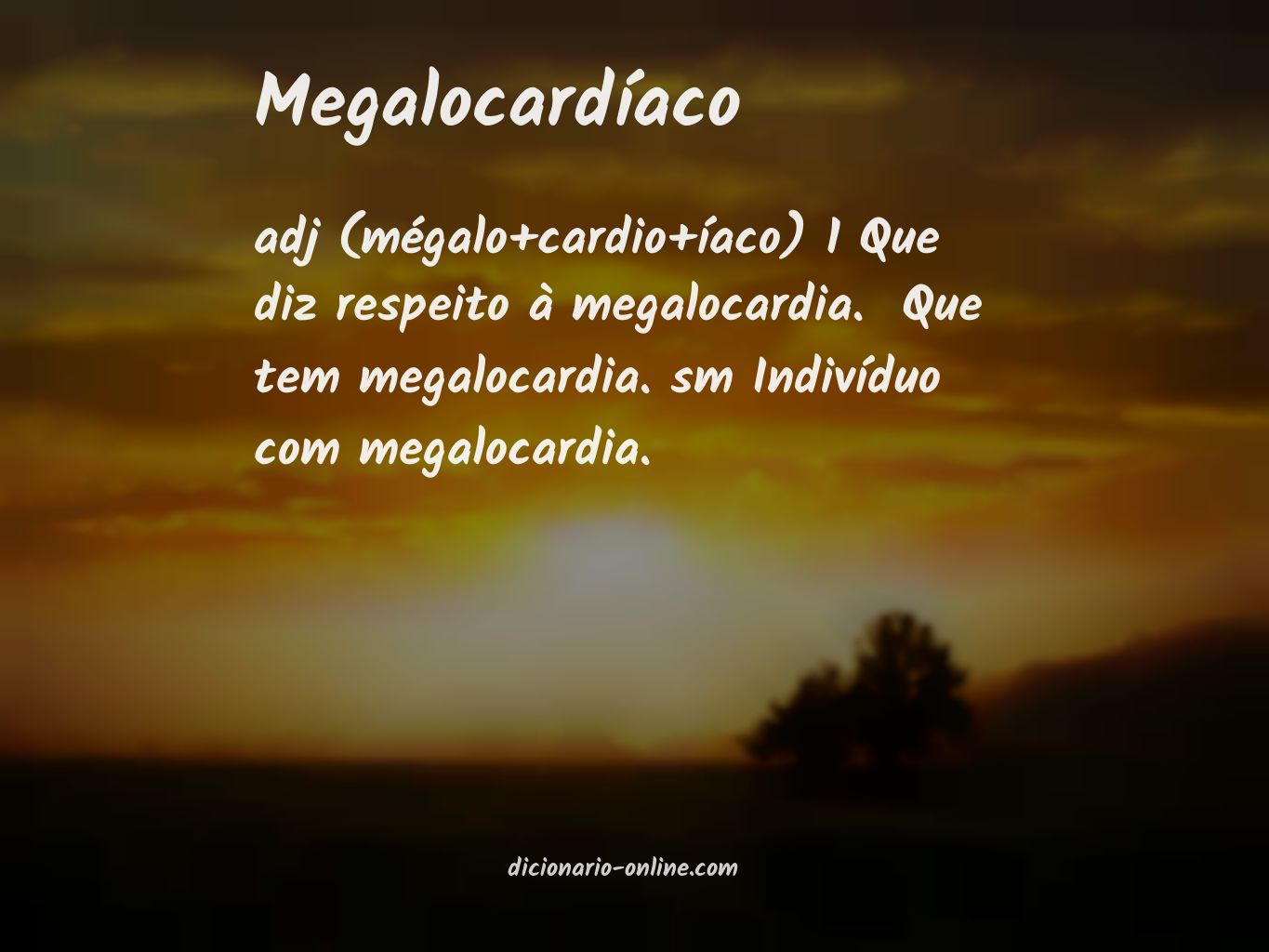 Significado de megalocardíaco