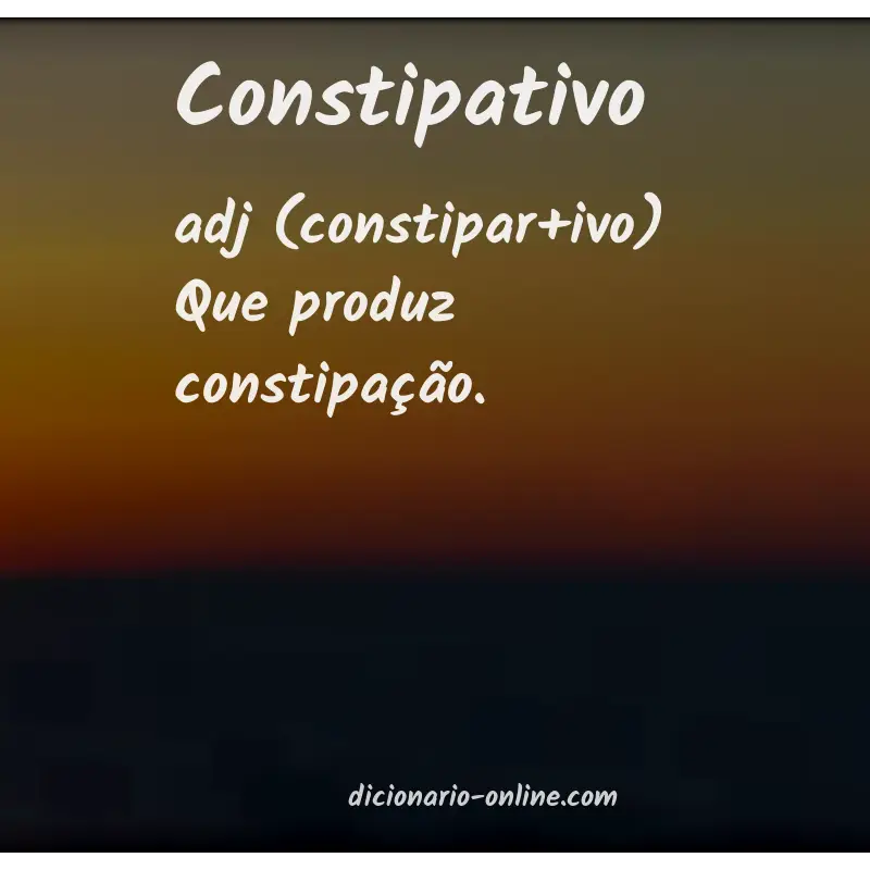 Significado de constipativo