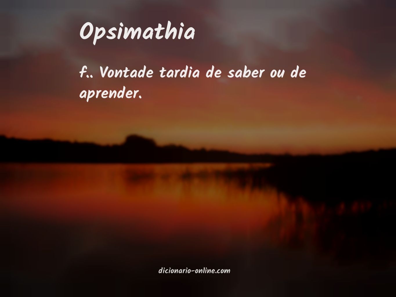 Significado de opsimathia