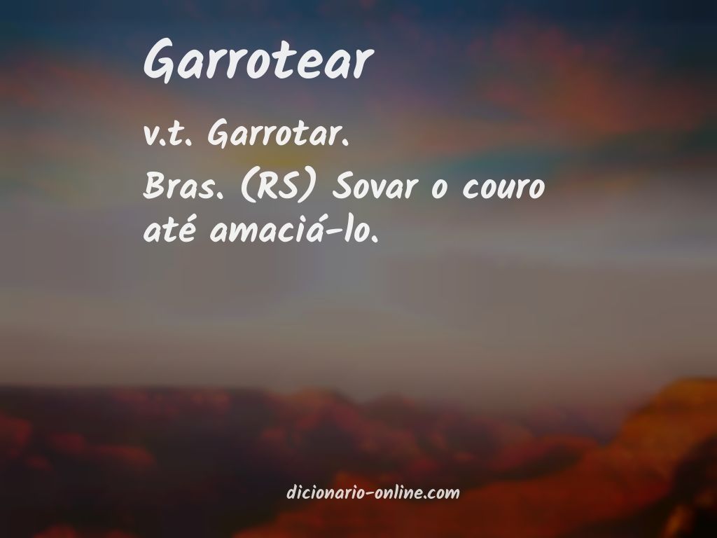 Significado de garrotear