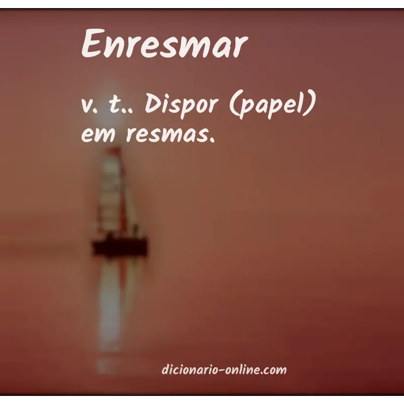 Significado de enresmar