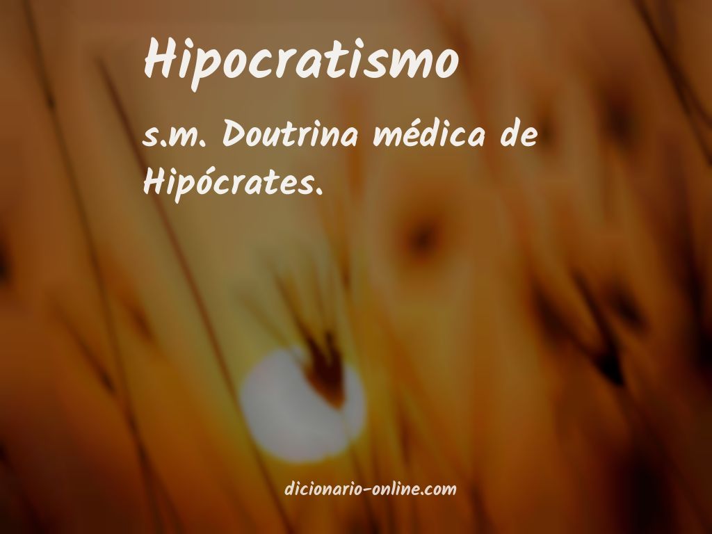 Significado de hipocratismo