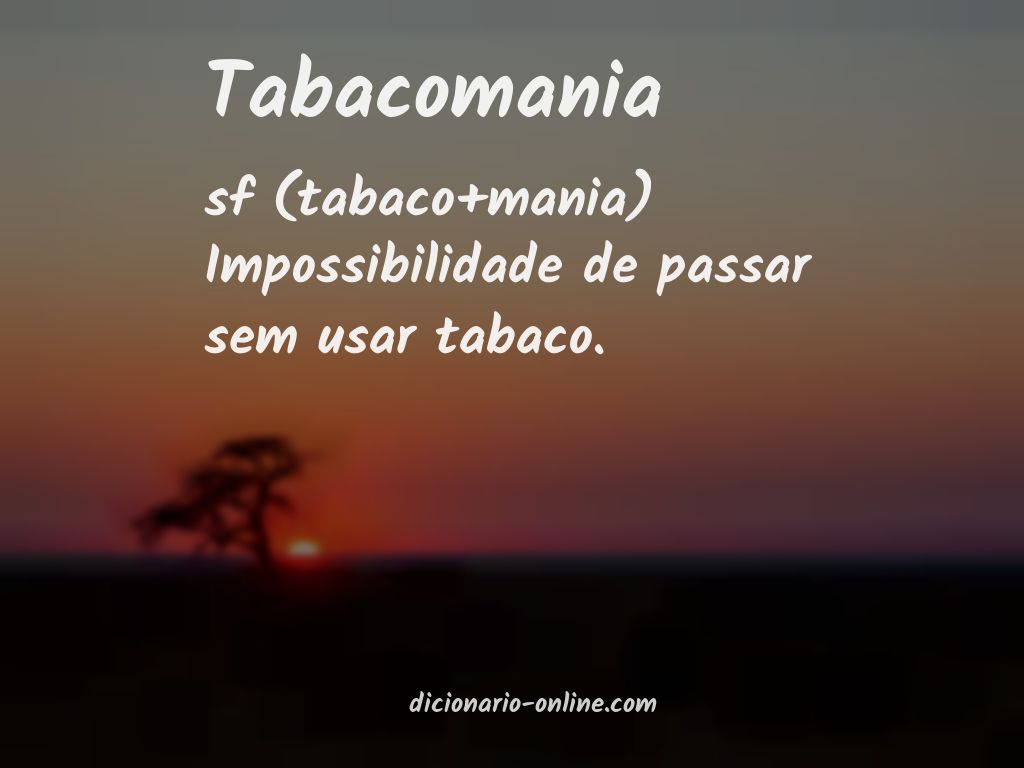 Significado de tabacomania