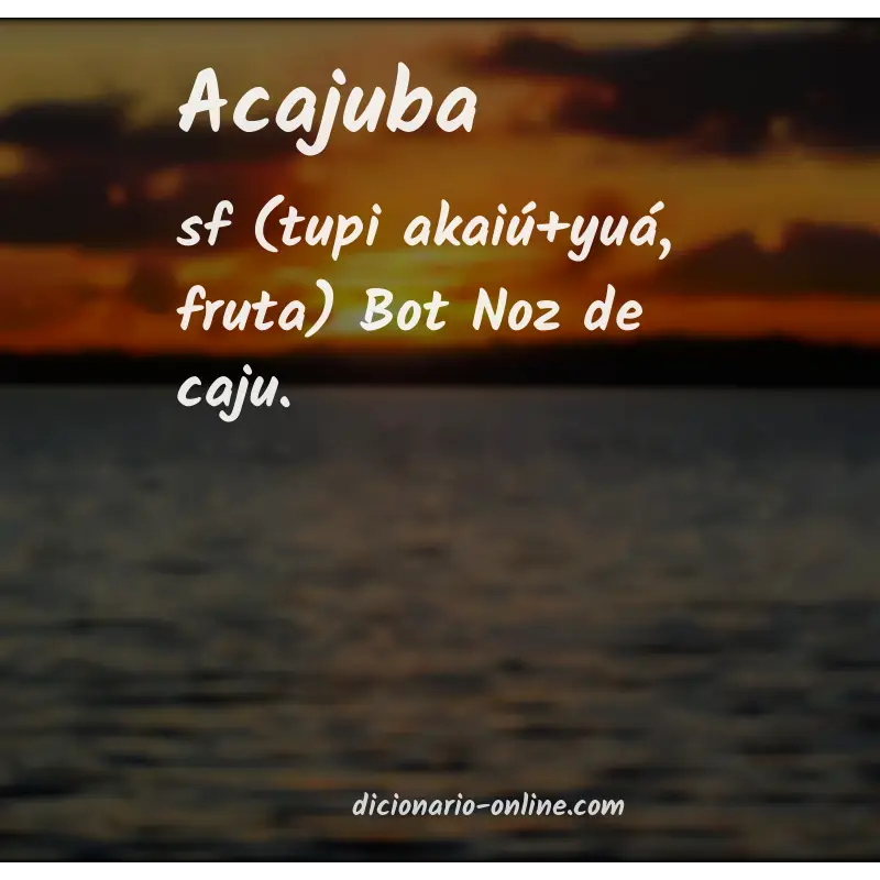 Significado de acajuba