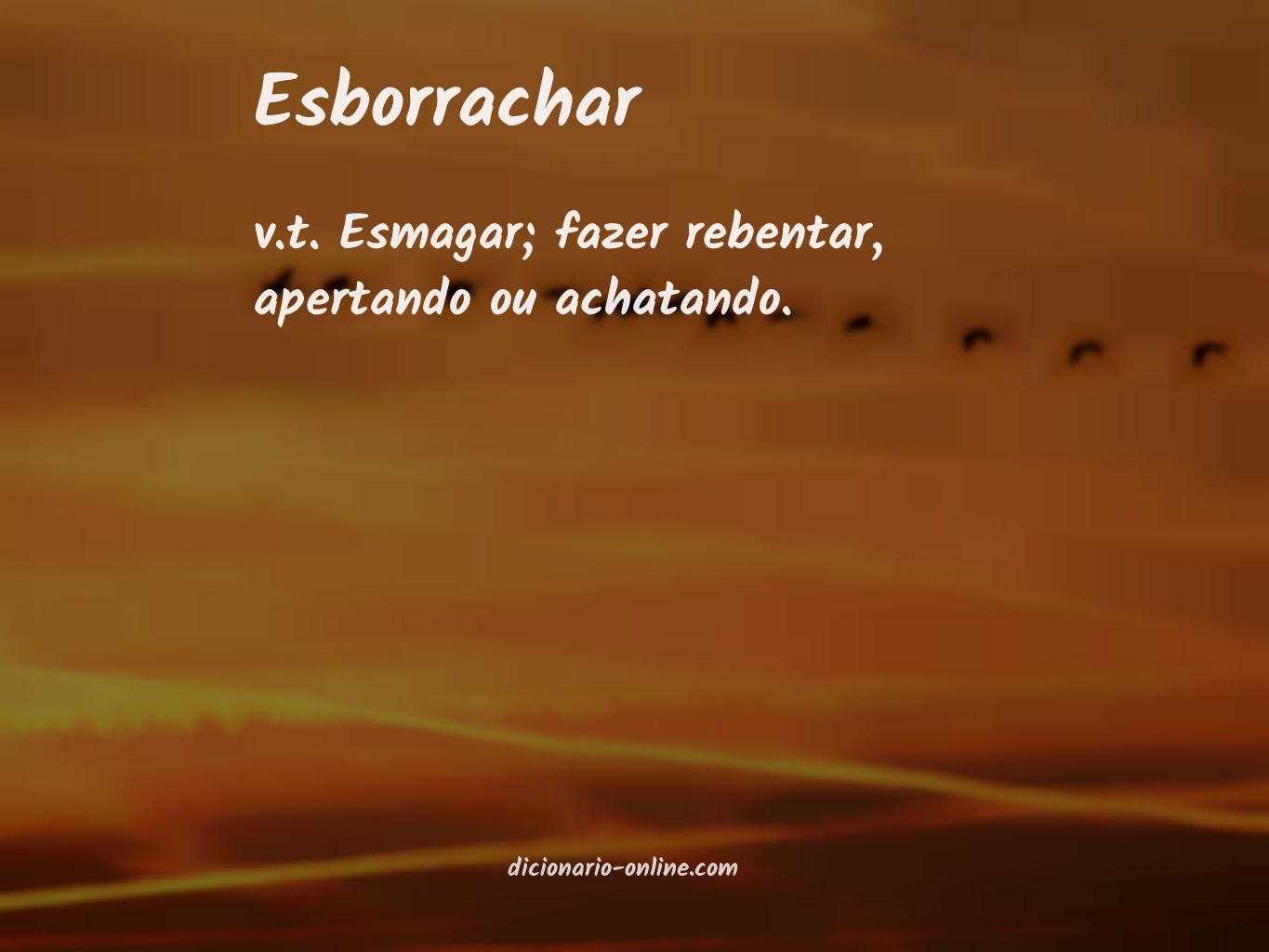 Significado de esborrachar