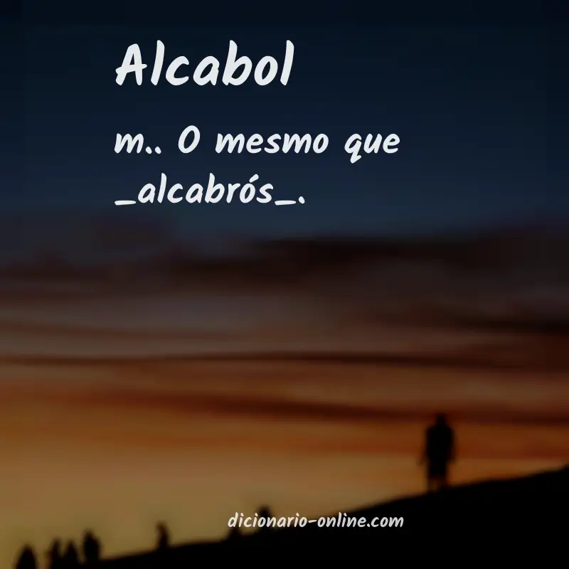 Significado de alcabol