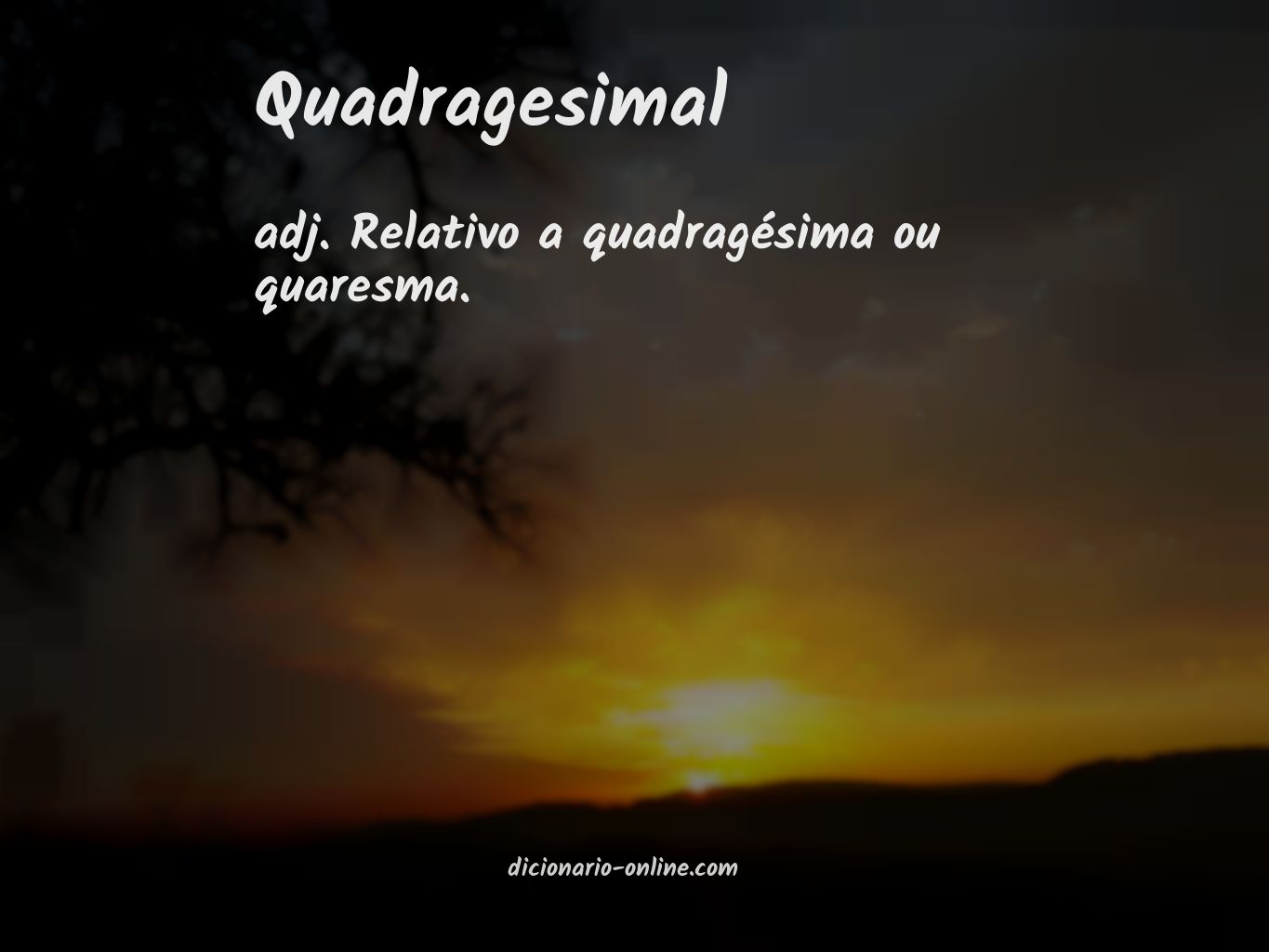 Significado de quadragesimal