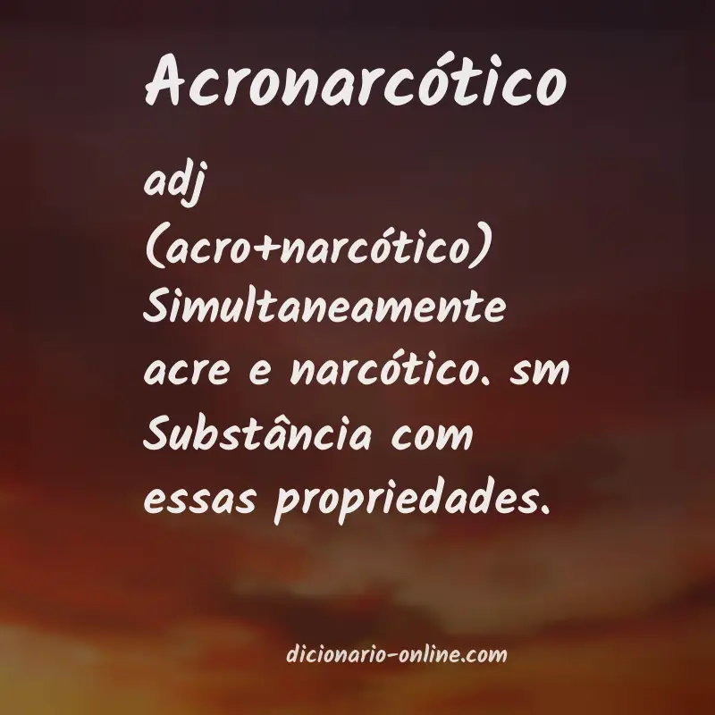 Significado de acronarcótico