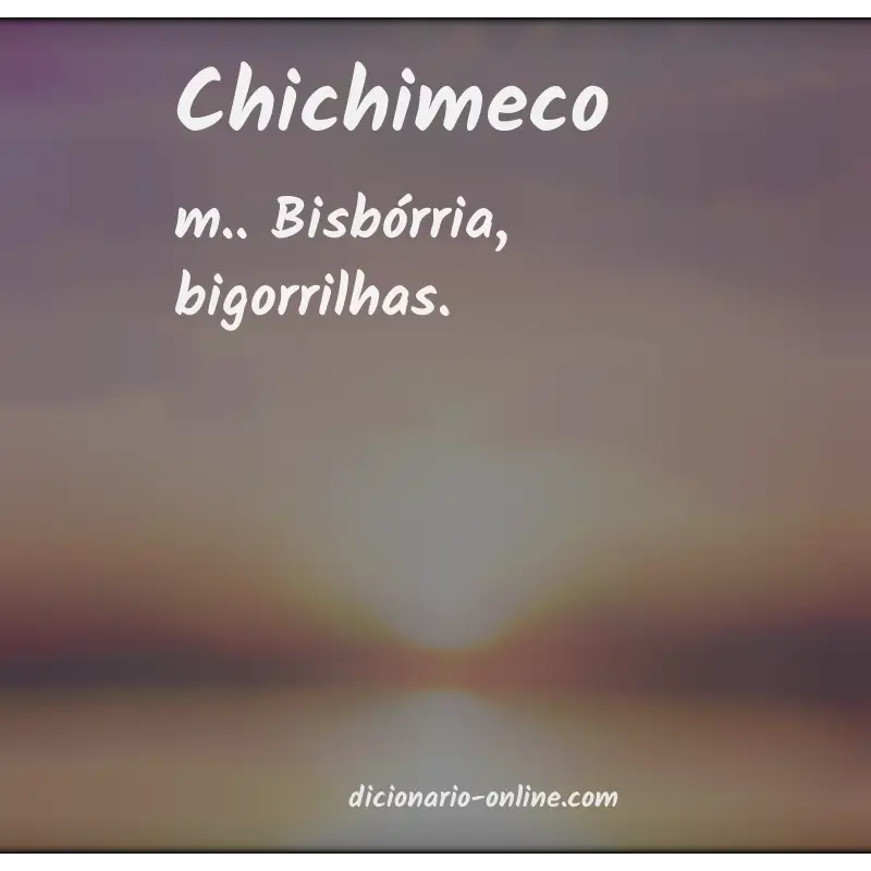 Significado de chichimeco