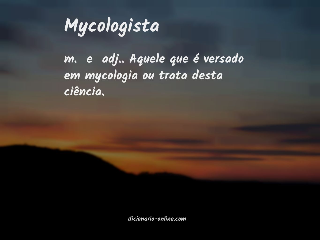 Significado de mycologista