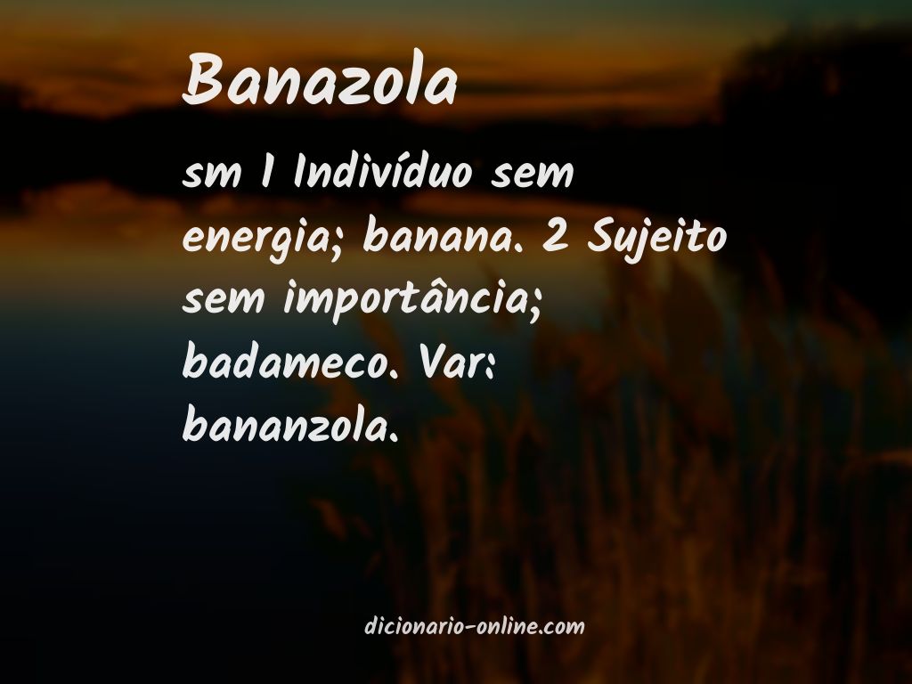 Significado de banazola