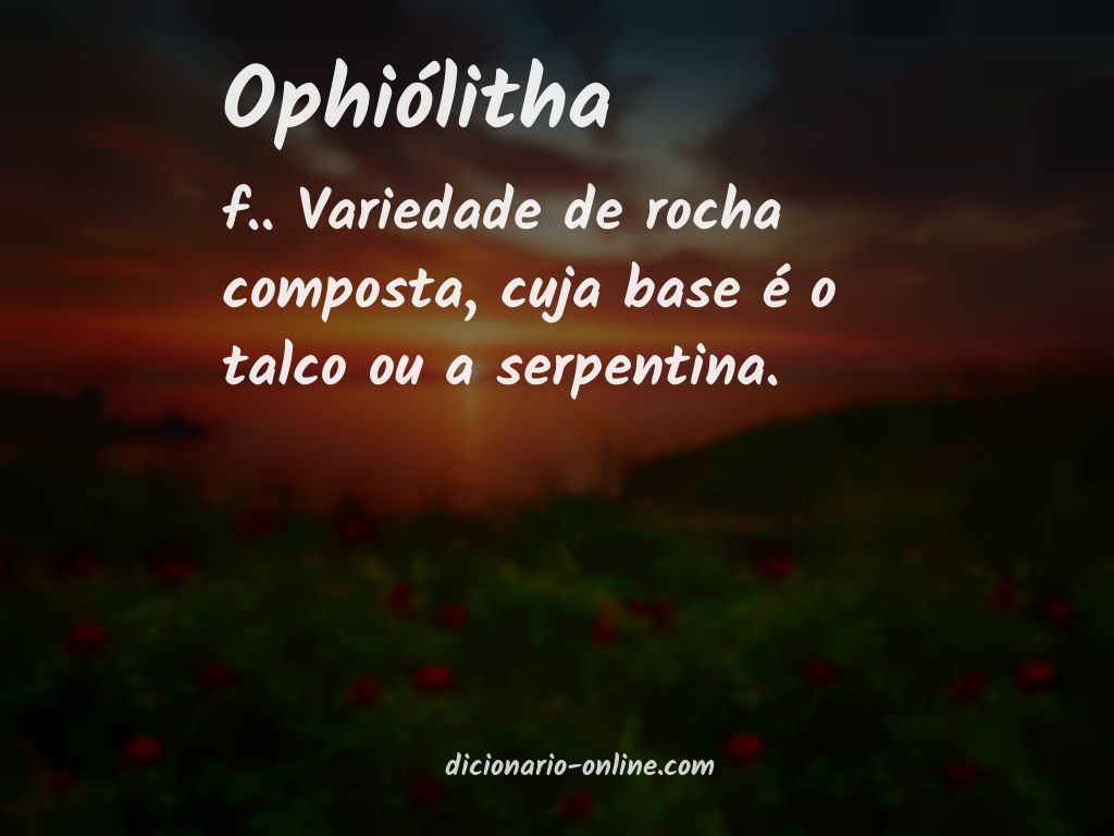 Significado de ophiólitha