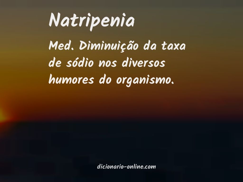 Significado de natripenia