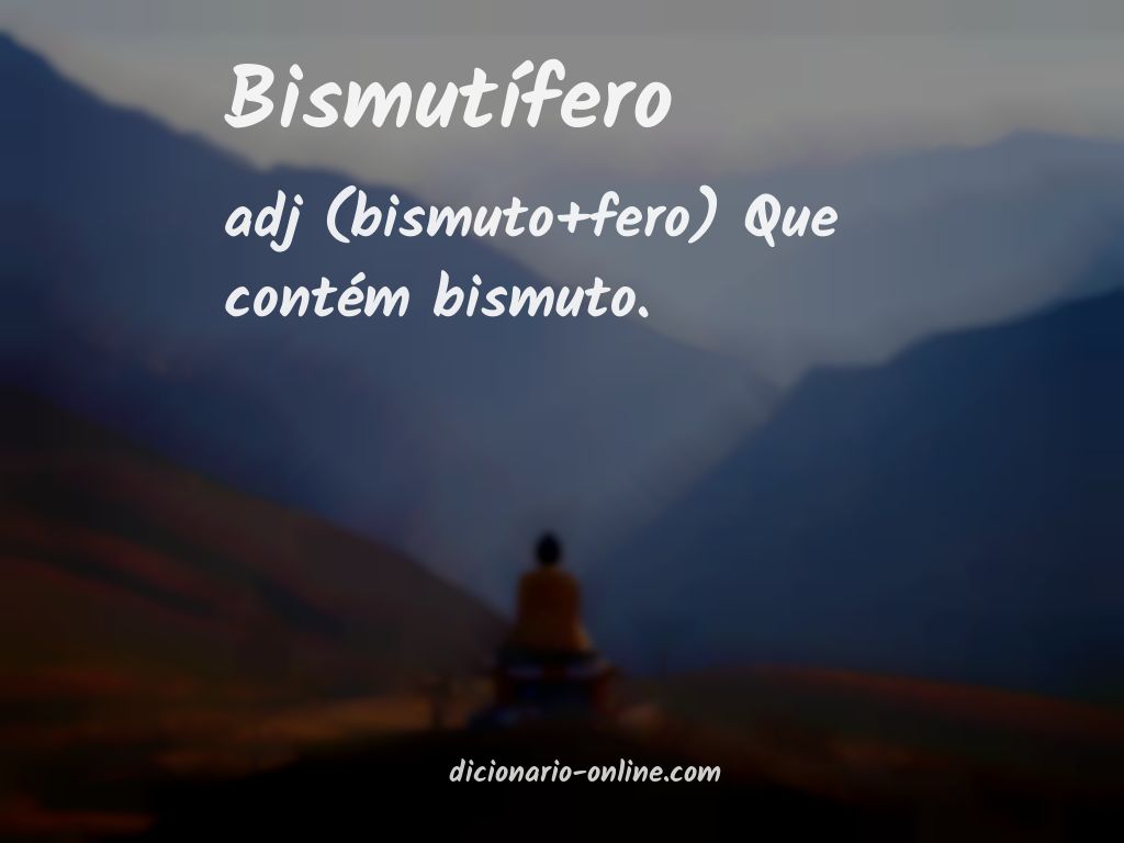 Significado de bismutífero