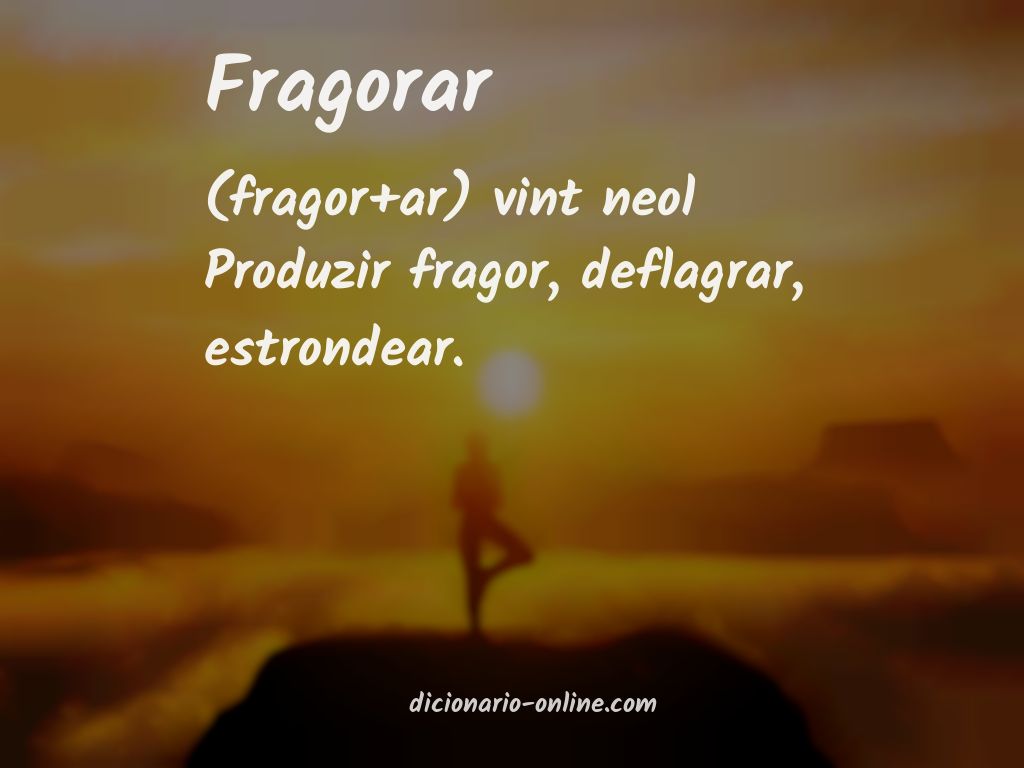 Significado de fragorar