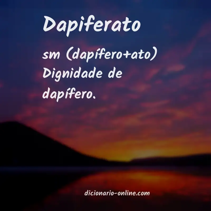 Significado de dapiferato