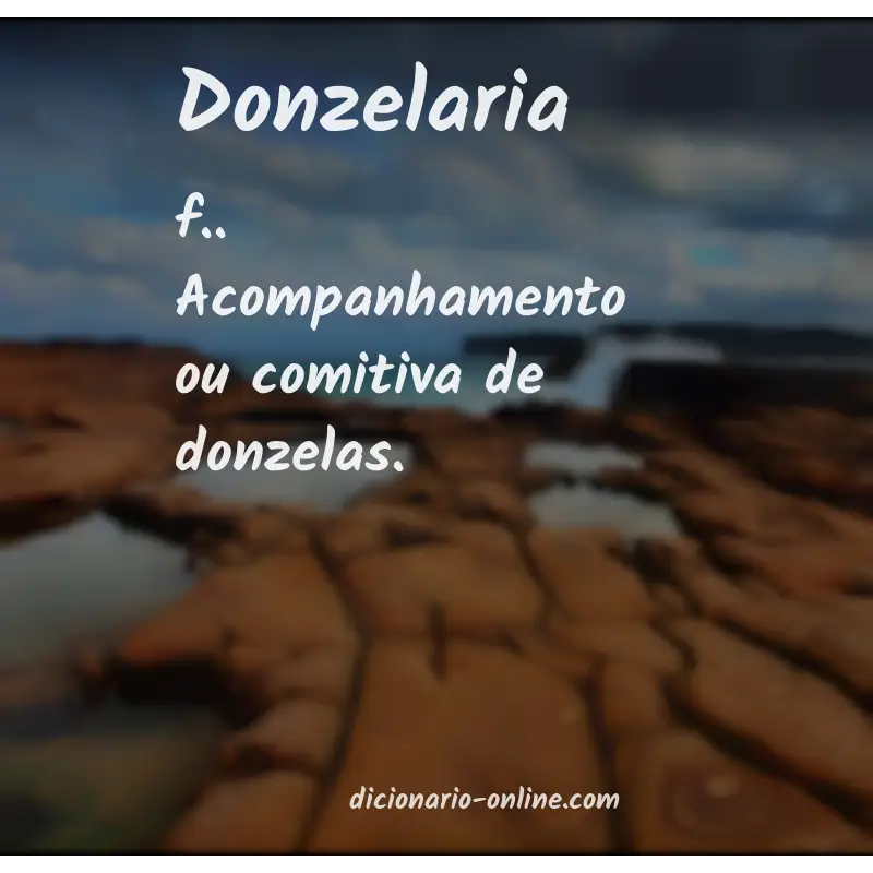 Significado de donzelaria