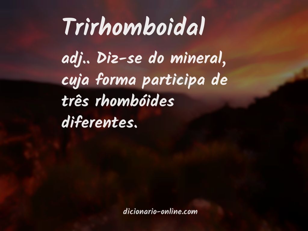 Significado de trirhomboidal