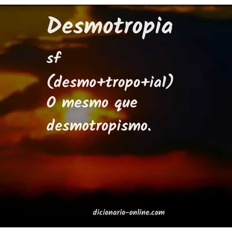 Significado de desmotropia