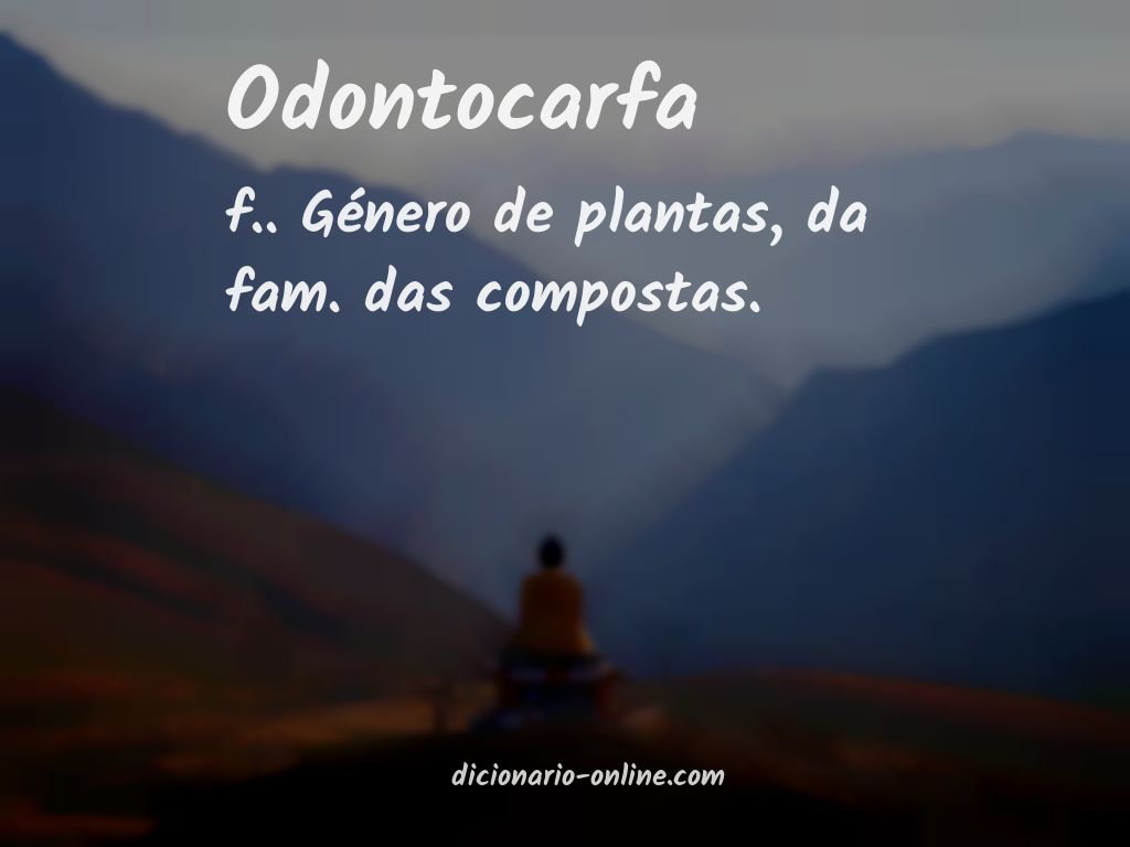 Significado de odontocarfa