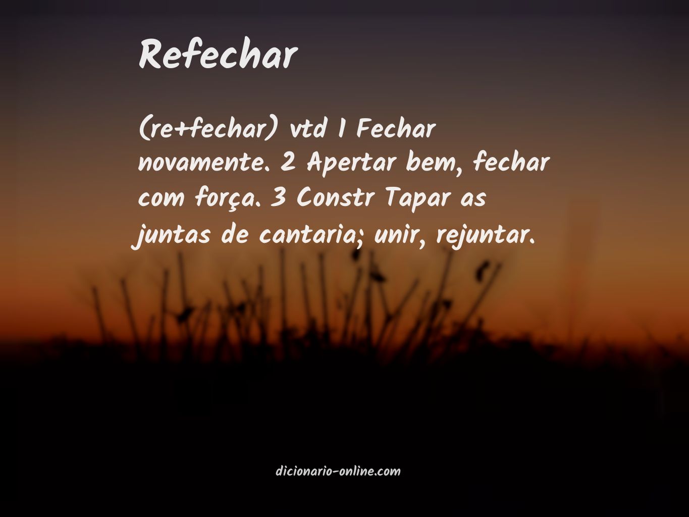 Significado de refechar