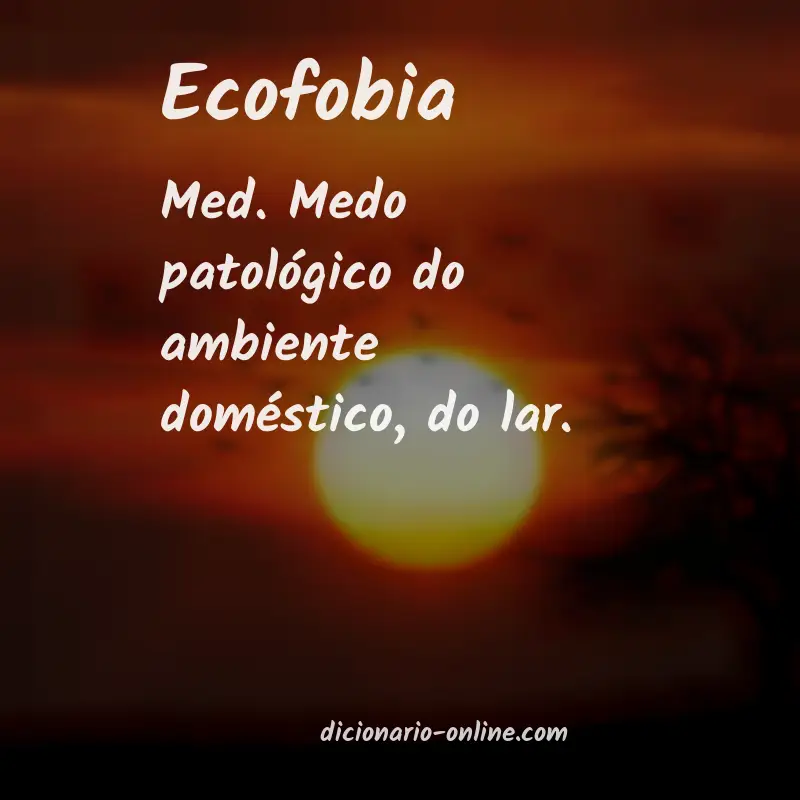 Significado de ecofobia