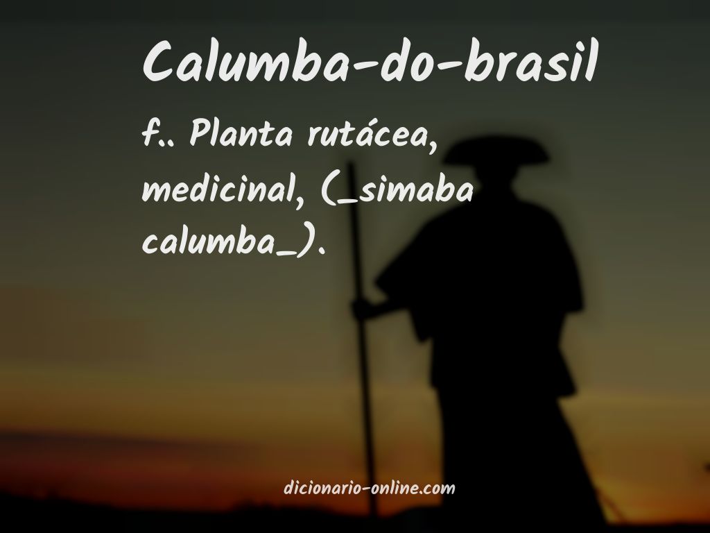Significado de calumba-do-brasil
