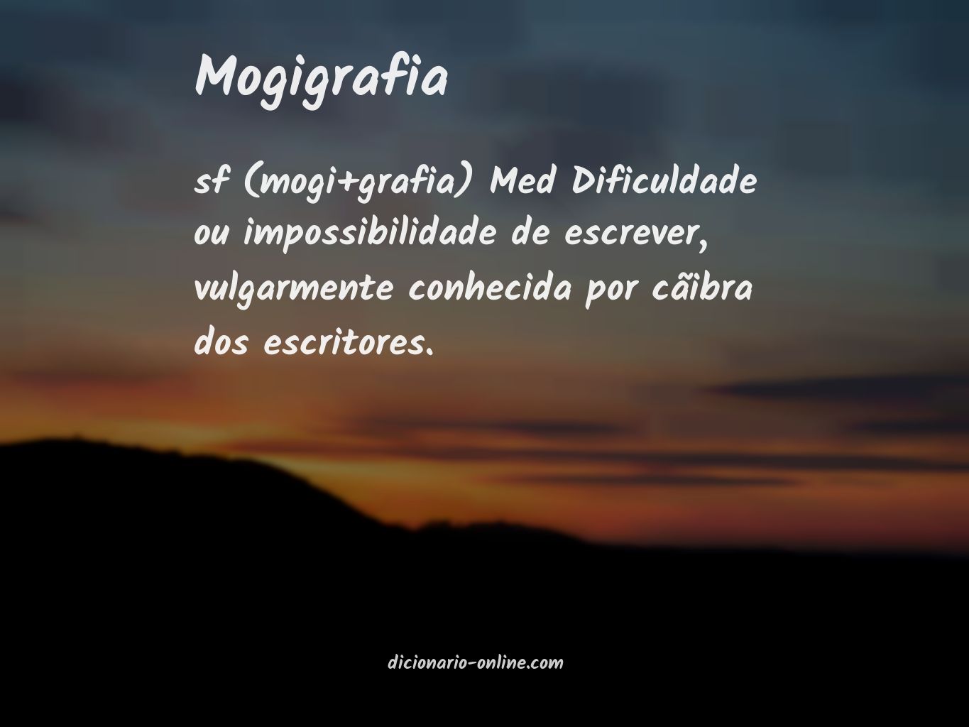 Significado de mogigrafia