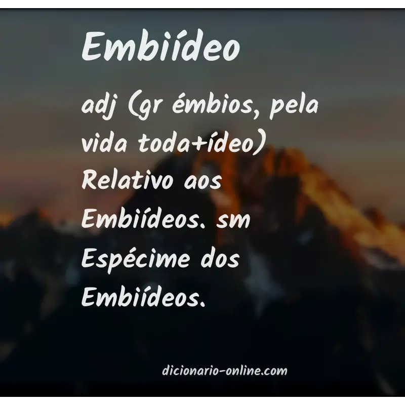 Significado de embiídeo