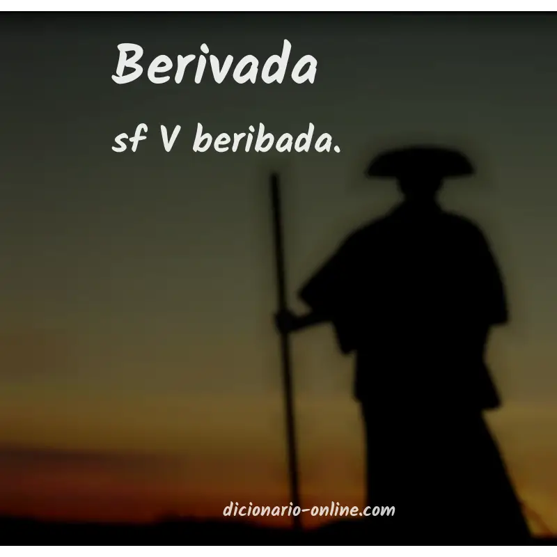 Significado de berivada
