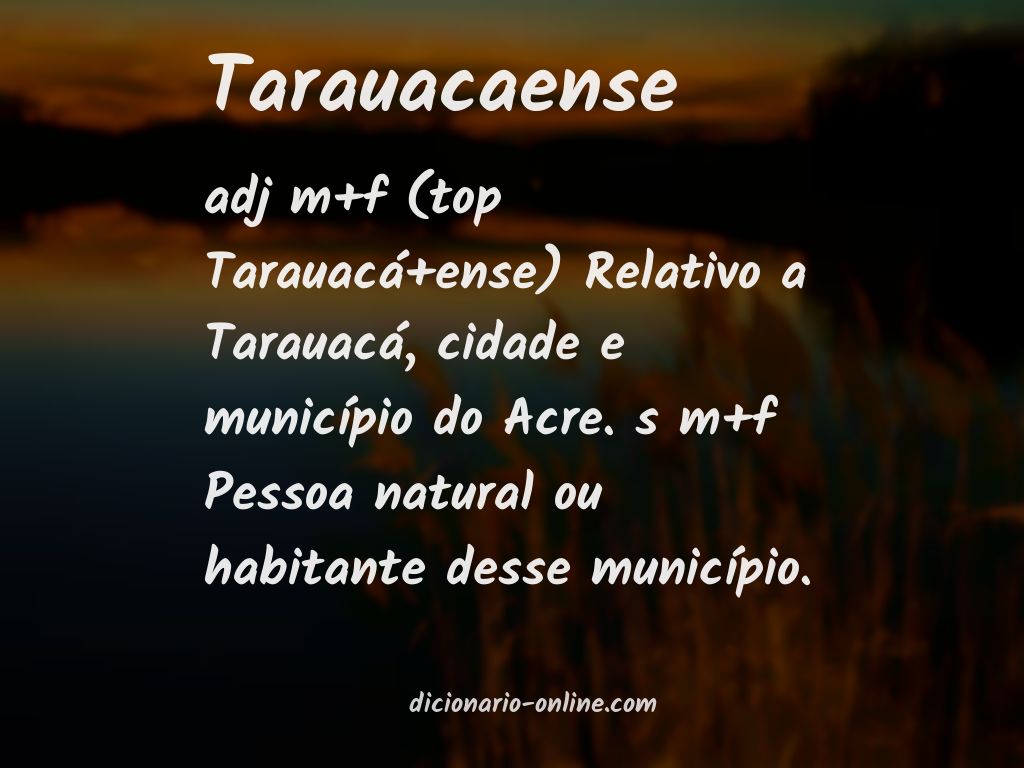 Significado de tarauacaense