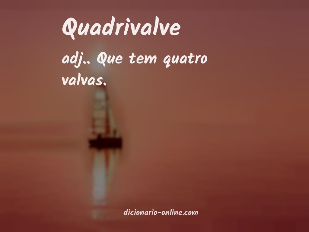 Significado de quadrivalve