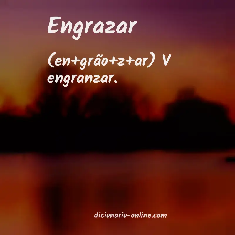 Significado de engrazar