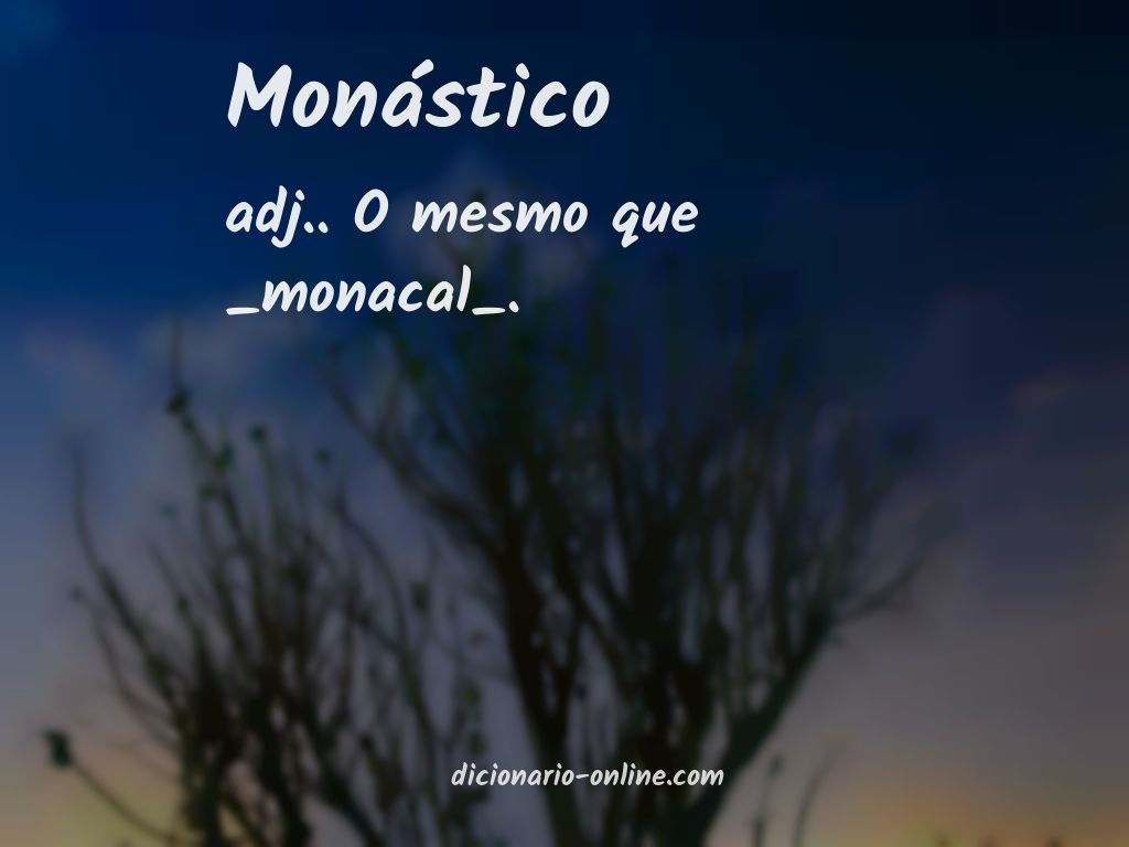 Significado de monástico