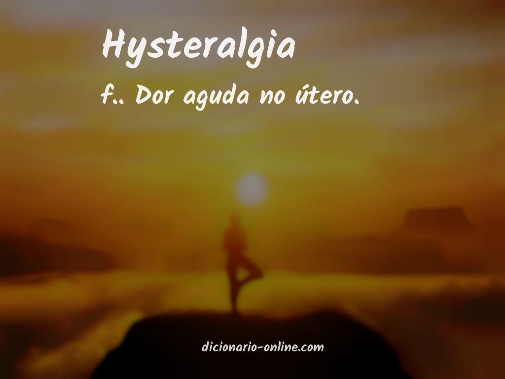 Significado de hysteralgia