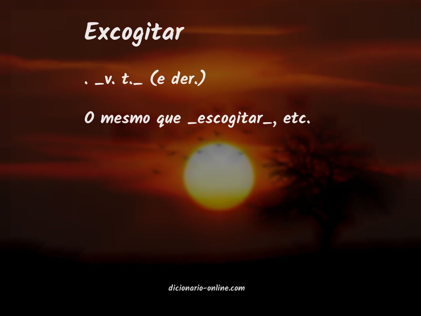 Significado de excogitar