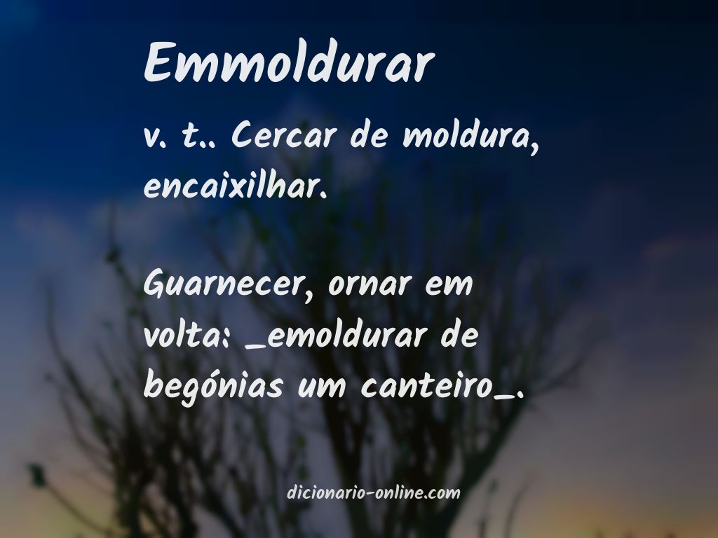 Significado de emmoldurar