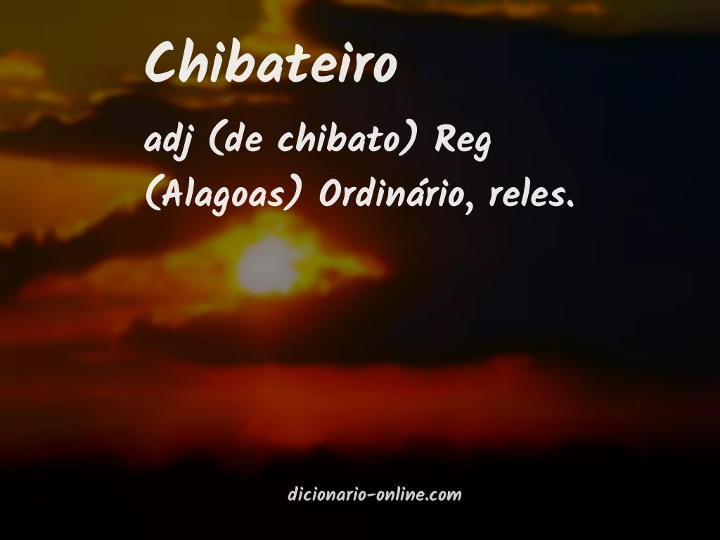 Significado de chibateiro