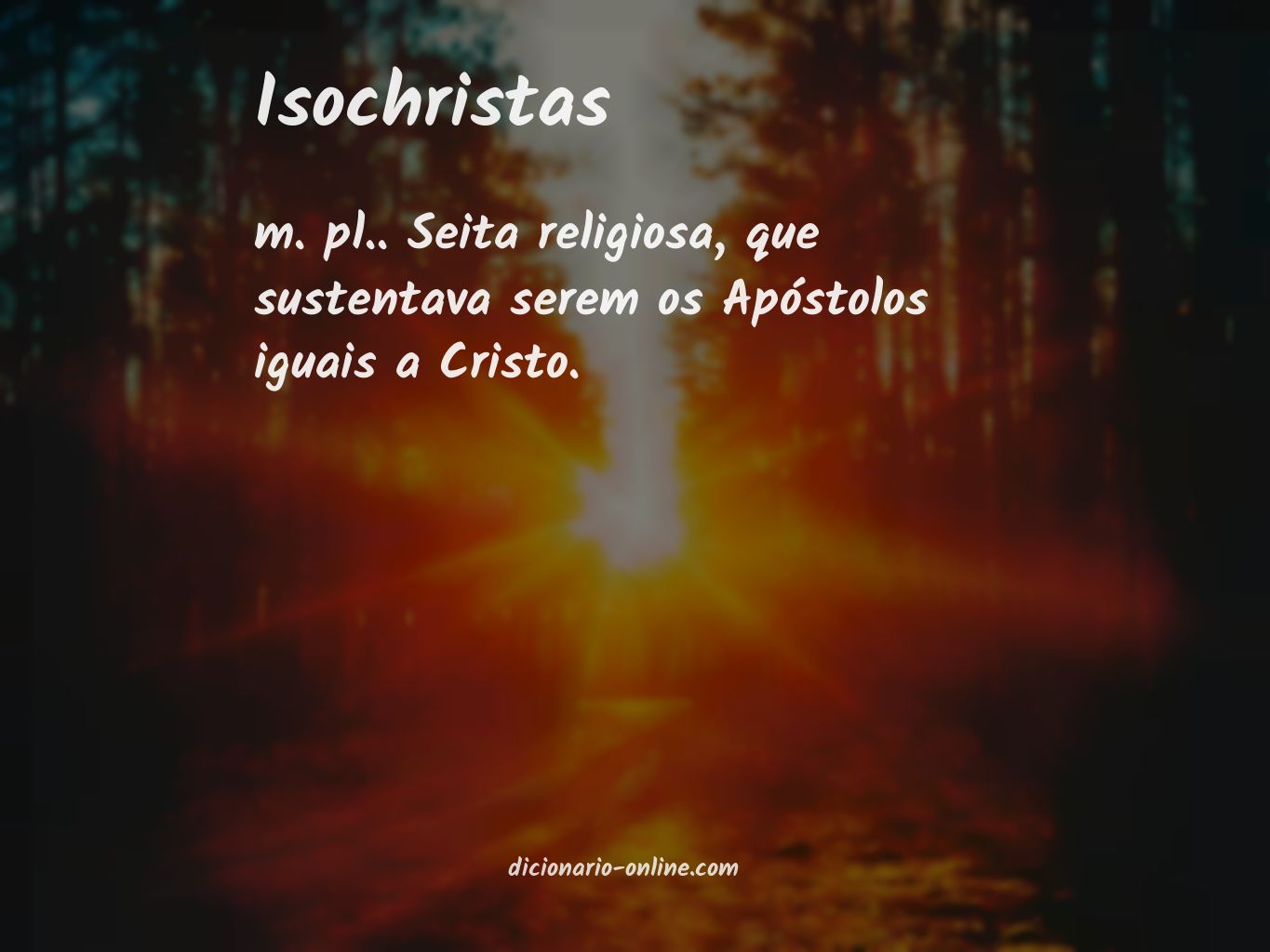 Significado de isochristas