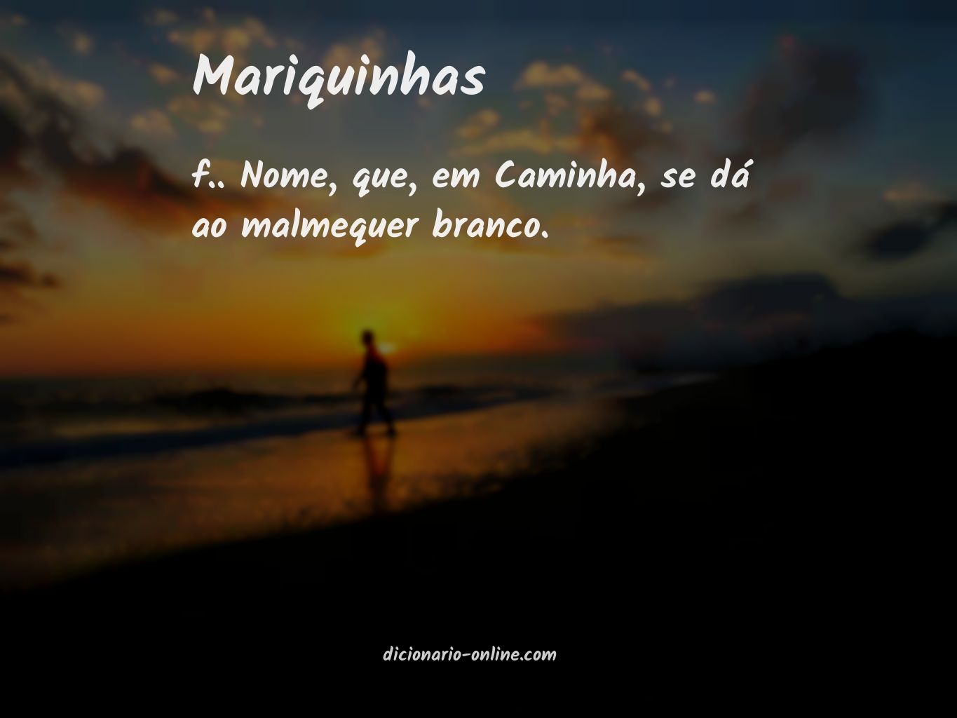 Significado de mariquinhas